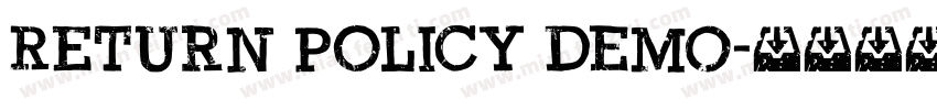 Return Policy DEMO字体转换